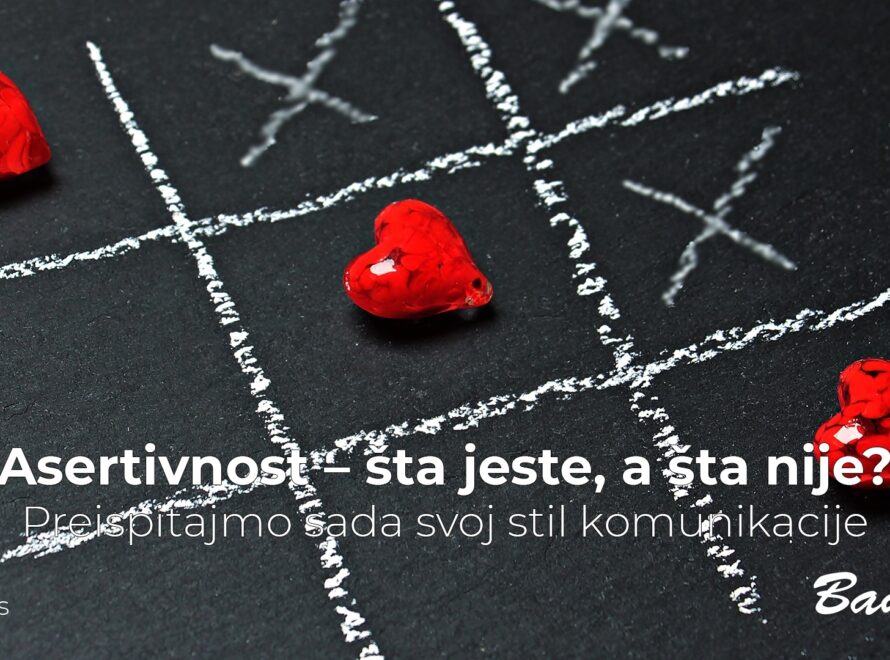 Asertivnost – šta jeste, a šta nije?