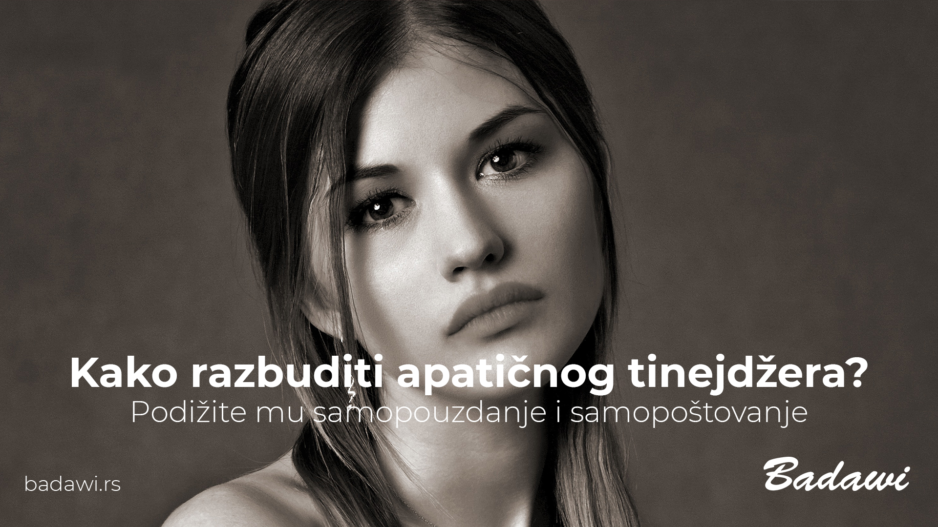 Kako razbuditi apatičnog tinejdžera?
