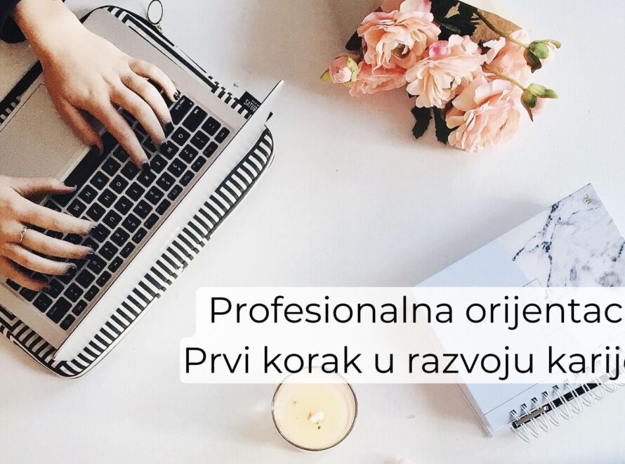 Profesionalna orijentacija, prvi korak u razvoju karijere