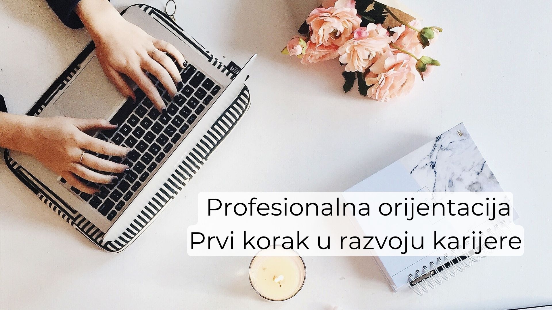 Profesionalna orijentacija, prvi korak u razvoju karijere