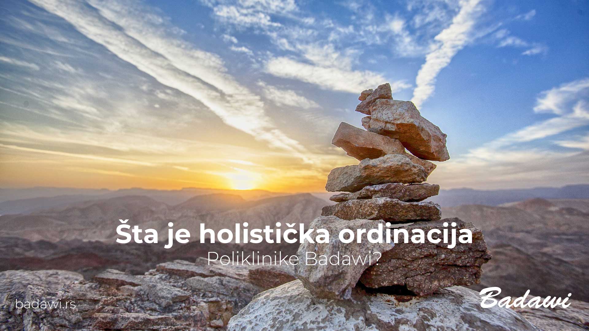 Šta je holistička ordinacija Poliklinike Badawi?