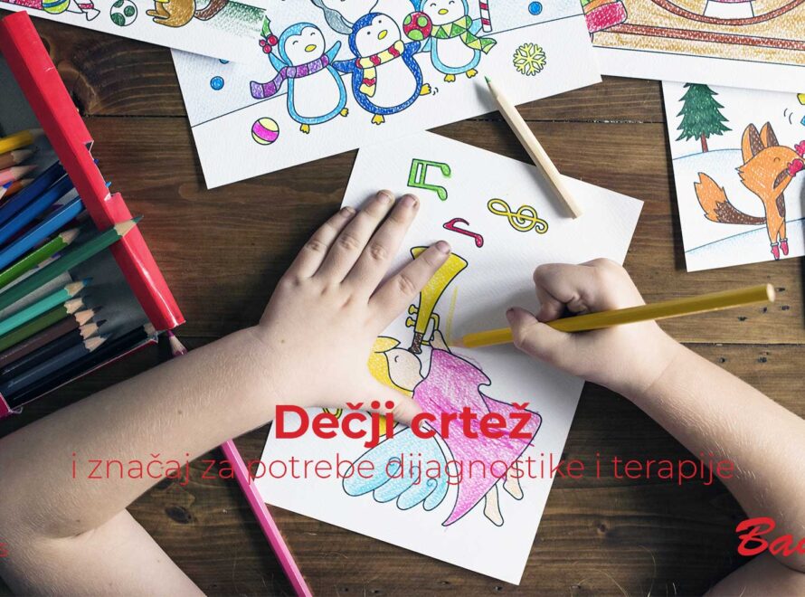 Dečji crtež i značaj za potrebe dijagnostike i terapije