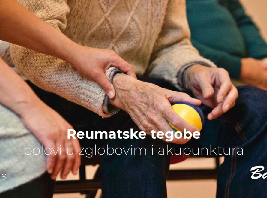 Reumatske tegobe, bolovi u zglobovim i akupunktura