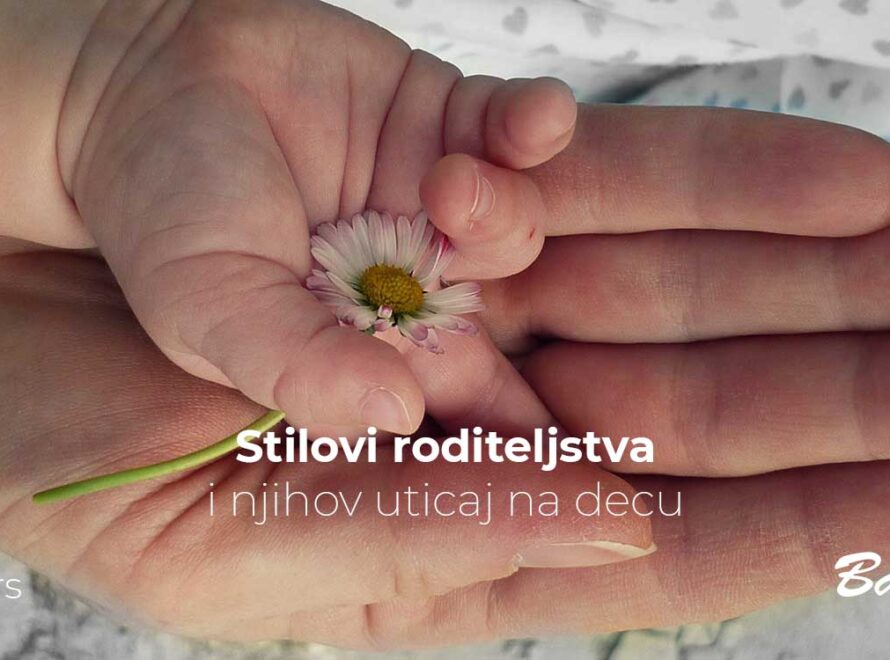 Stilovi roditeljstva i njihov uticaj na decu