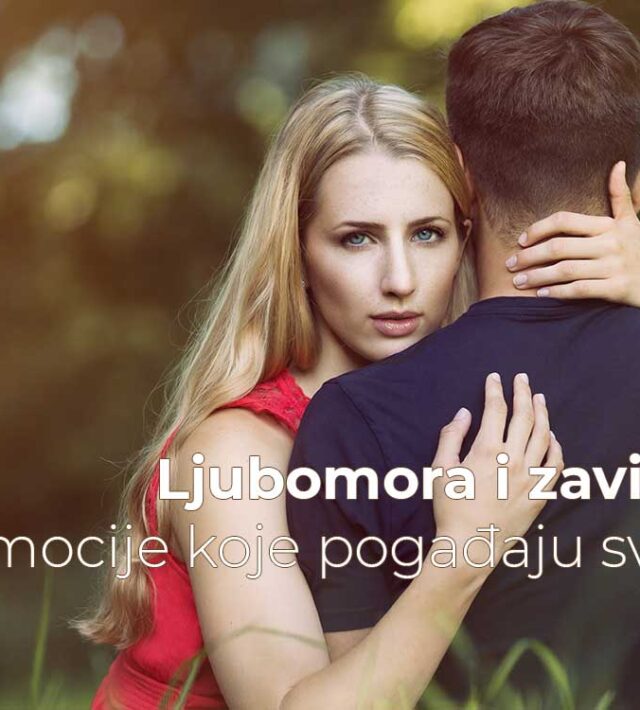 Ljubomora i zavist – emocije koje pogađaju sve uzraste