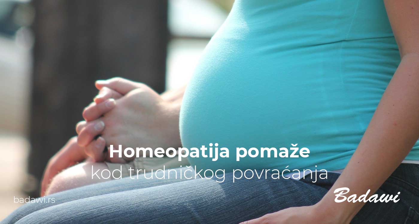 Homeopatija pomaže kod trudničkog povraćanja
