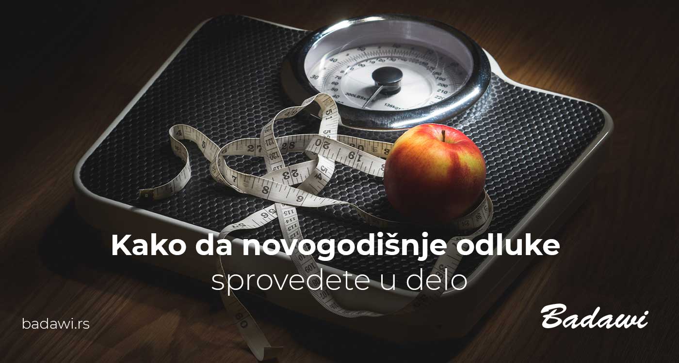 Kako da novogodišnje odluke sprovedete u delo