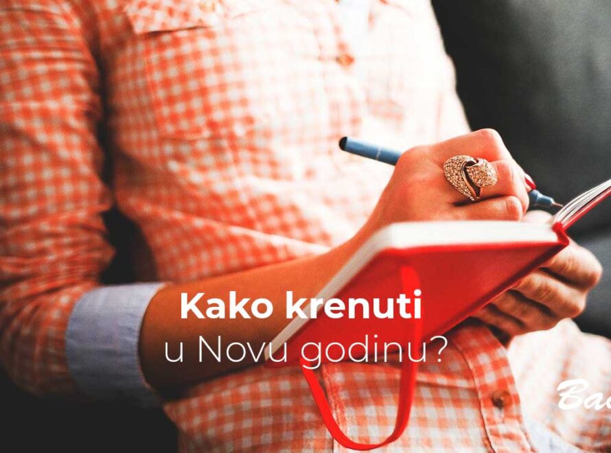 Kako krenuti u Novu godinu?