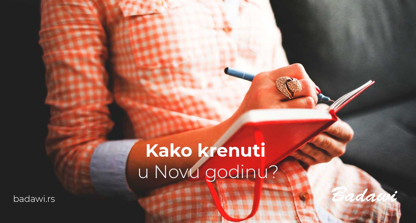 Kako krenuti u Novu godinu?
