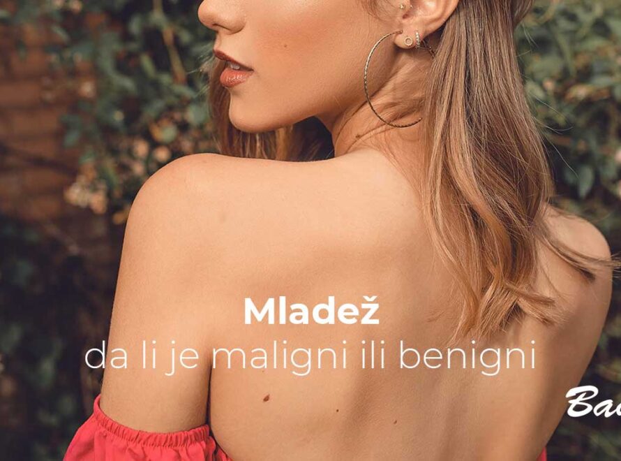 Mladež, da li je maligni ili benigni