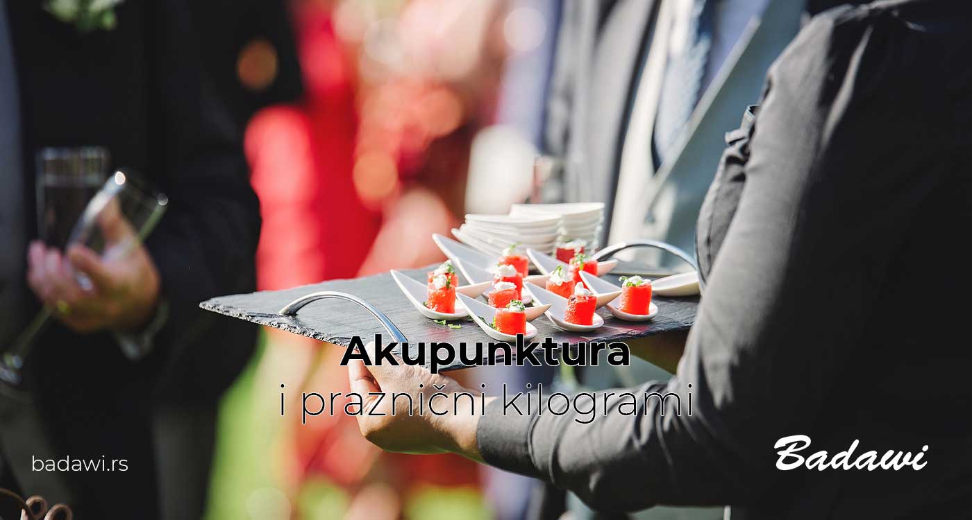 Akupunktura i praznični kilogrami