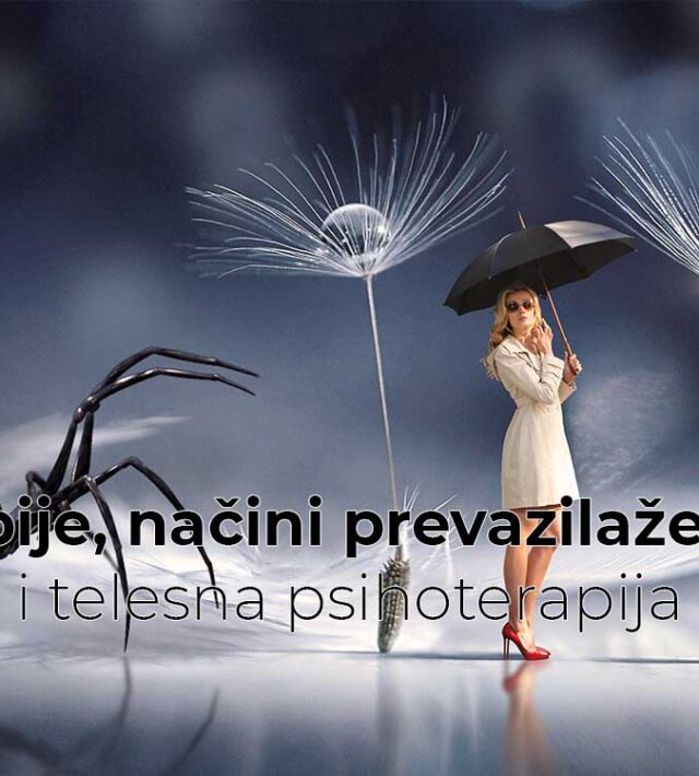 Fobije, načini prevazilaženja