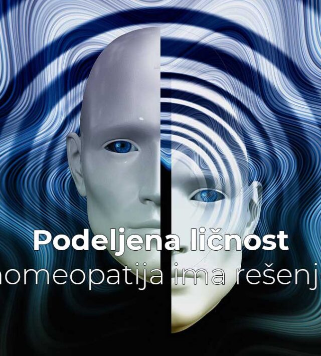 Podeljena ličnost - homeopatija ima rešenje