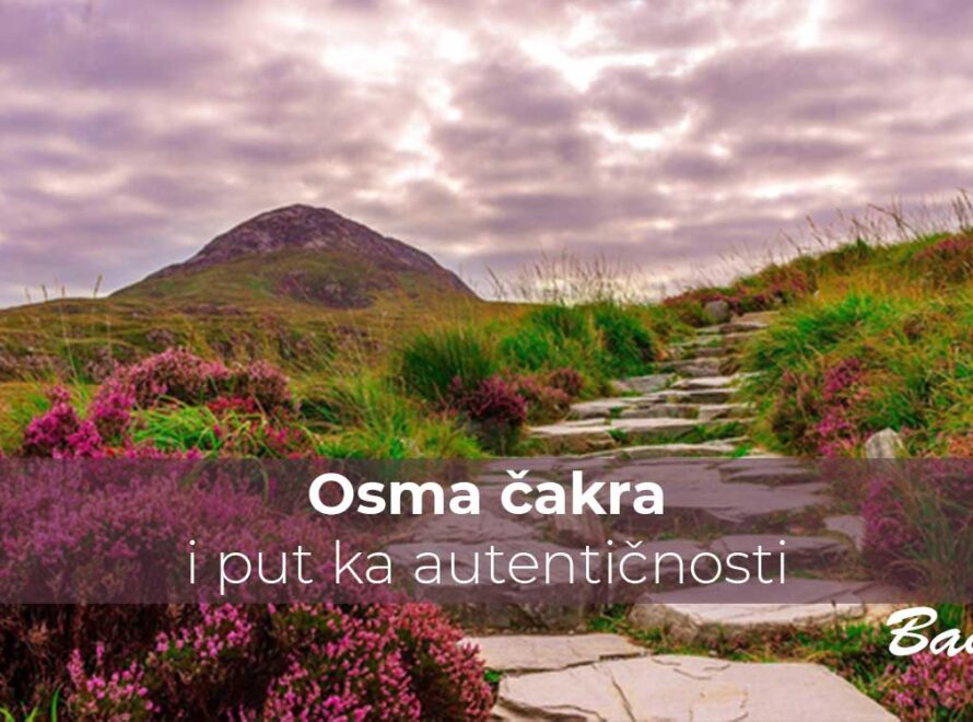 Osma čakra i put do autentičnosti | Poliklinika Badawi
