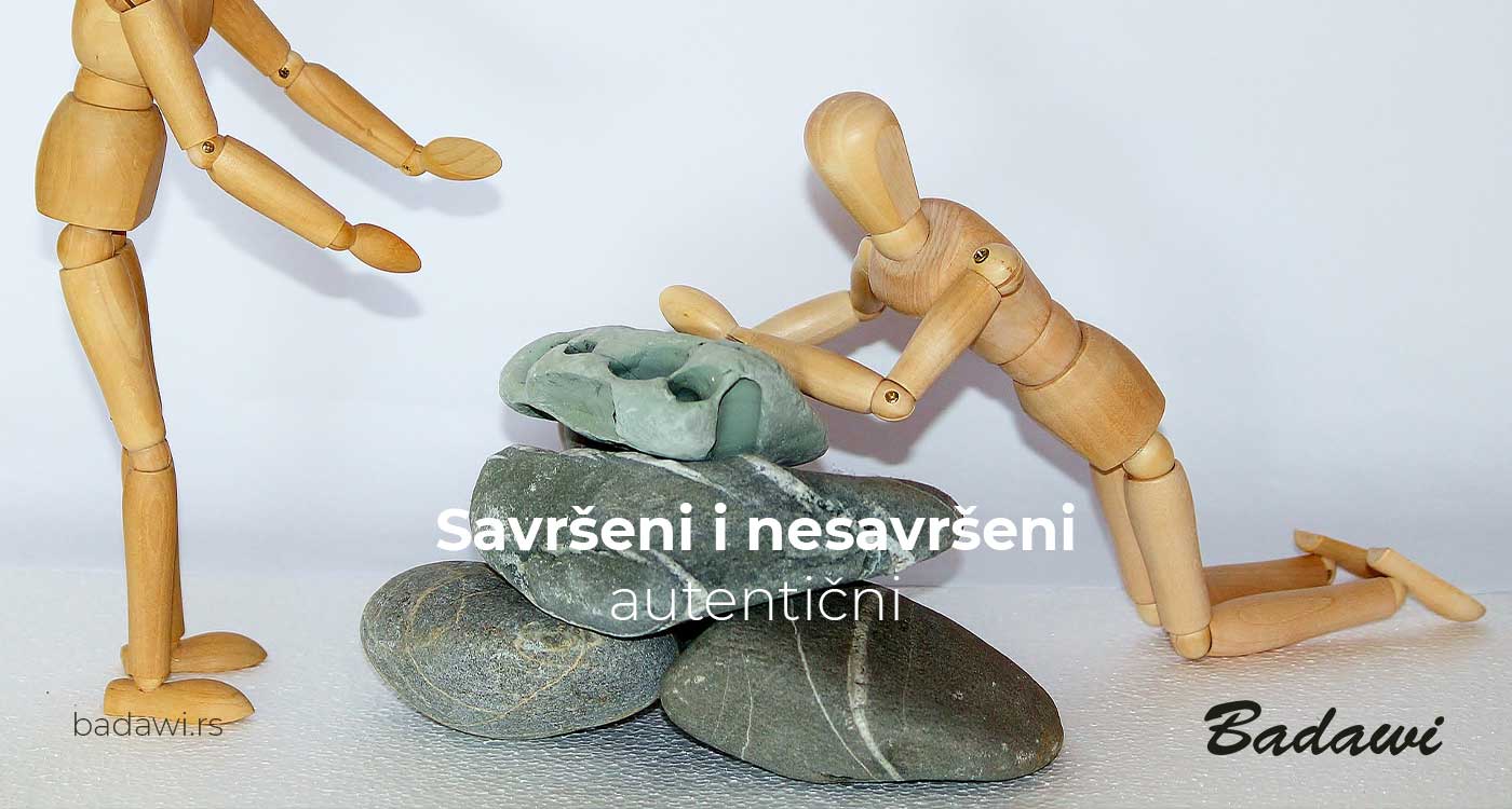 Savršeni i nesavršeni autentični | Poliklinika Badawi